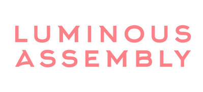 Luminous Assembly